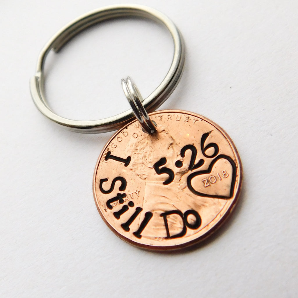 I Still Do Wedding Anniversary Penny Keychain