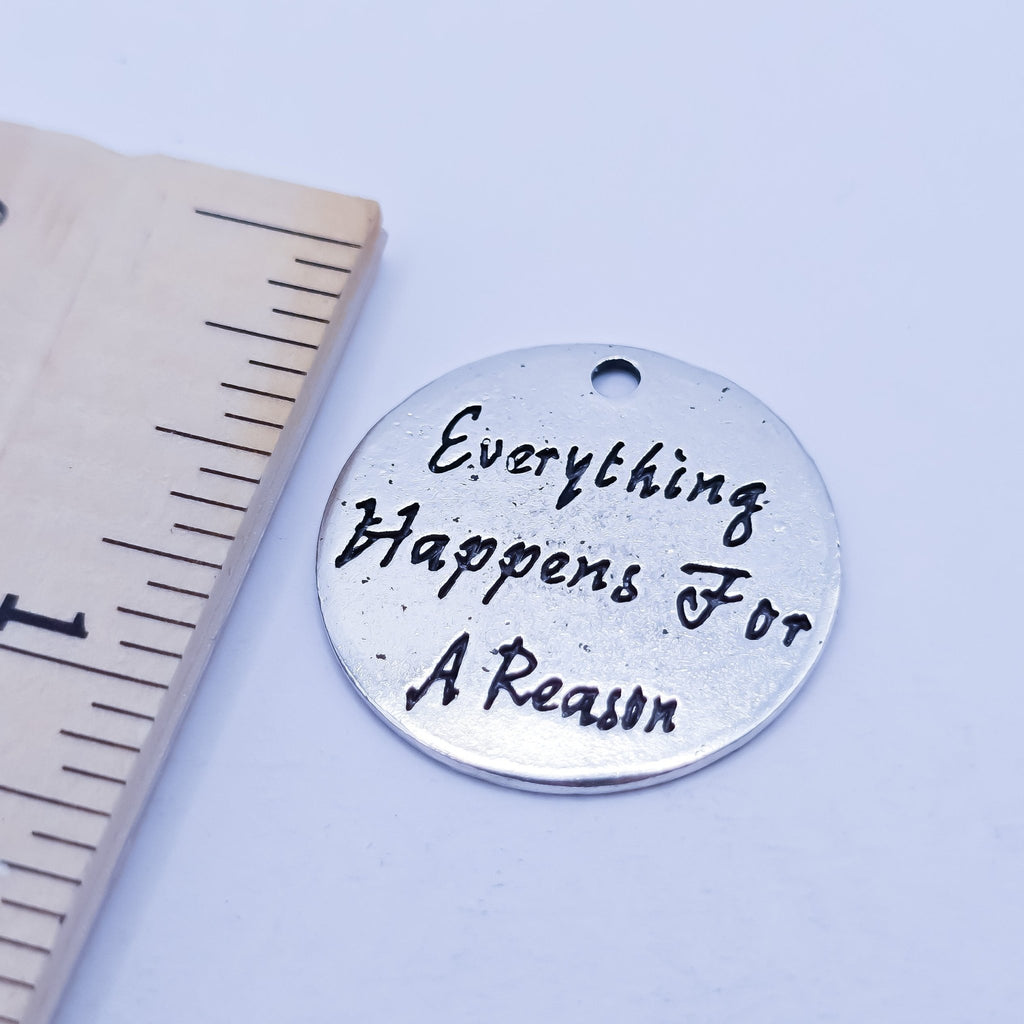 Everything happens for a reason charm, ADD on for keychain - DAYZEECREATIONZ, PERSONALIZED GIFTS-2