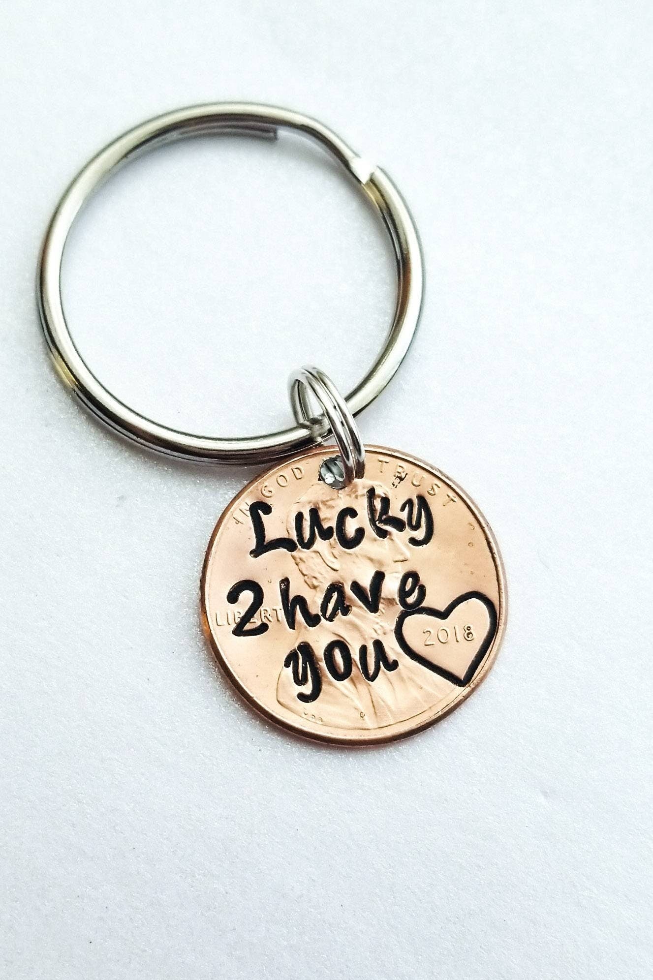 Anniversary Gift, Custom Personalized Penny Keychain- Lucky to Have you