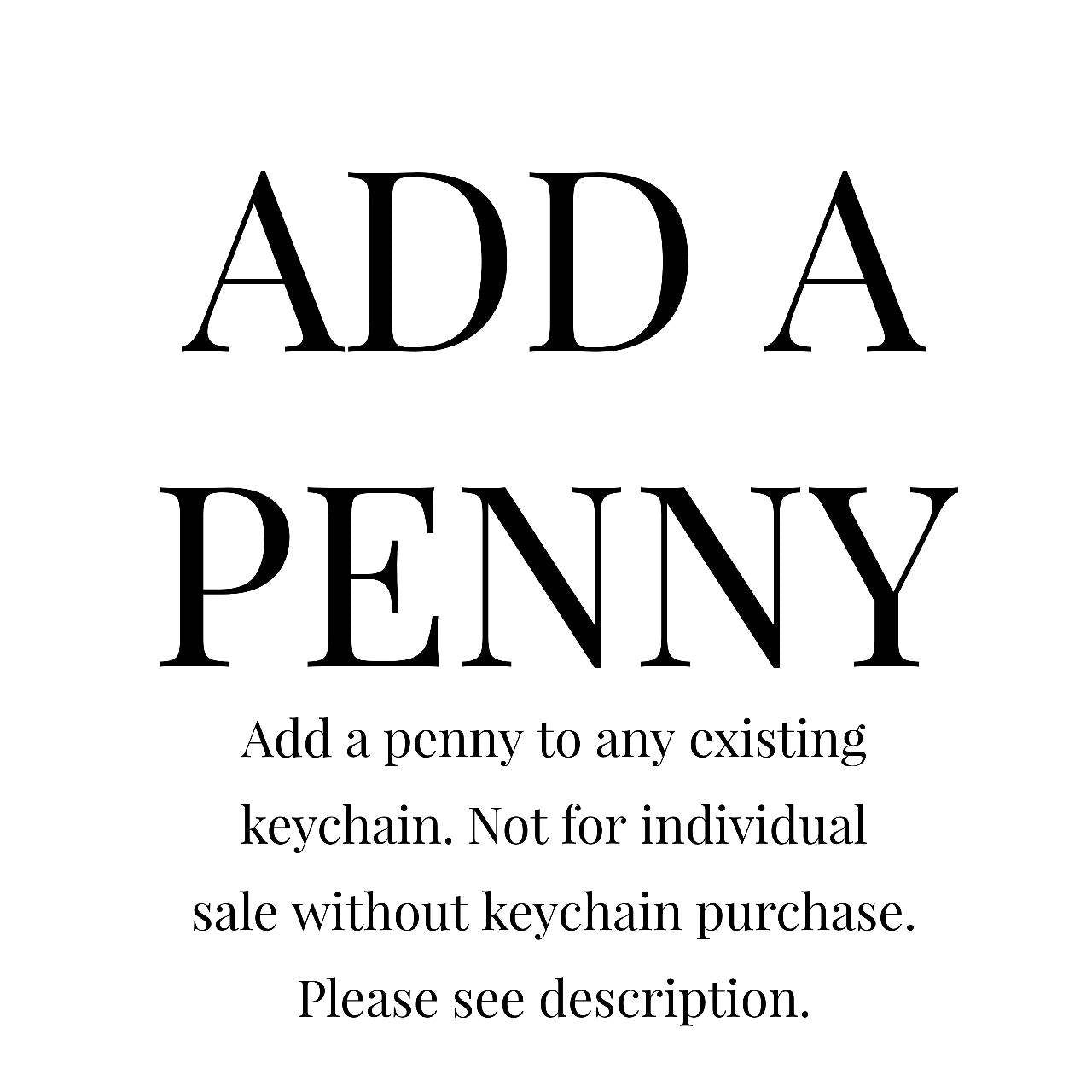 Add an additional penny to an existing keychain purchase