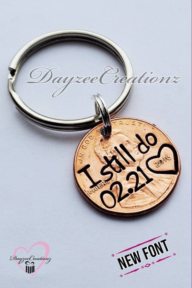 Valentine's Day Gift for Him, Personalized I Still Do Penny Keychain, Anniversary Gift for Men, For Husband, For Wife, Her, Couples, Copper,