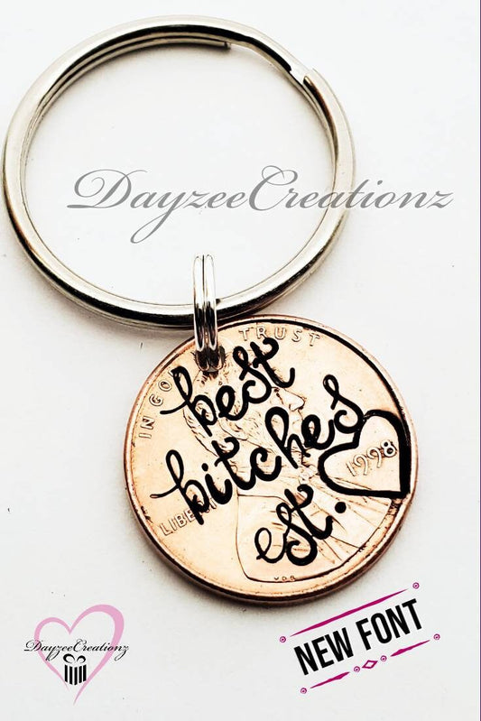 Personalized Best Bitches Penny Keychain, Best Friend Gift, Bff, Besties, Birthday, Christmas, Valentine's Day, for Her, Galentine, Female